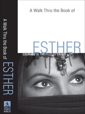 cover image of A Walk Thru the Book of Esther